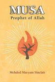 Musa - Prophet Of Allah