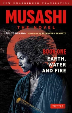 Bertrand.pt - Musashi: Book One - Earth, Water & Fire - The Novel