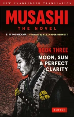 Bertrand.pt - Musashi: Book Three - Moon, Sun & Perfect Clarity- The Novel