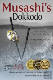 Musashi'S Dokkodo (The Way Of Walking Alone)