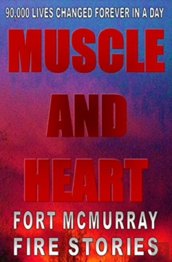Bertrand.pt - Muscle And Heart - Fort Mcmurray Fire St