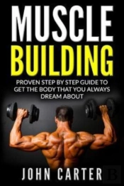 Muscle Building: Beginners Handbook - Pr