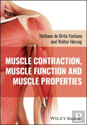 Muscle Contraction, Muscle Function And Muscle Pro Perties