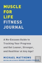 Muscle For Life Fitness Journal