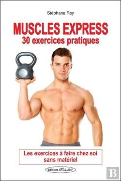 Bertrand.pt - Muscles Express ; 30 Exercices Pratiques