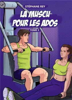 Bertrand.pt - Muscu Pour Ados - Tome3