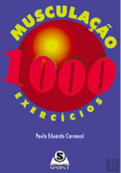 Bertrand.pt - Musculação 1000 Exercícios