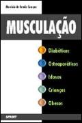 Musculação para Diabéticos, Osteoporóticos, Idosos, Crianças e Obesos