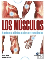Músculos, Los. Anatomía Clínica De Las Extremidades