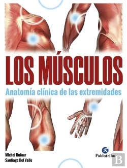 Bertrand.pt - Músculos, Los. Anatomía Clínica De Las Extremidades