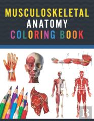 Musculoskeletal Anatomy Coloring Book