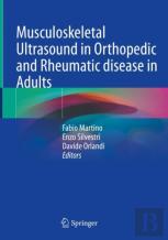 Musculoskeletal Ultrasound In Orthopedic And Rheumatic Disease In Adults