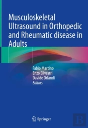 Musculoskeletal Ultrasound In Orthopedic And Rheumatic Disease In Adults