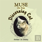 Muse On The Discerning Cat