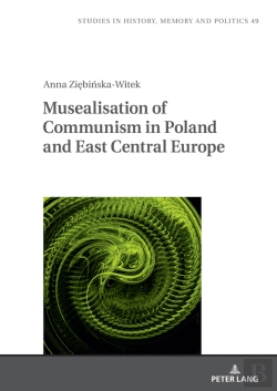 Bertrand.pt - Musealisation Of Communism In Poland And East Central Europe