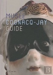 Musee Cognacq-Jay Guide (Francais)