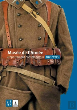 Bertrand.pt - Musee De L'Armee Departement Des Deux Guerres (Francais)