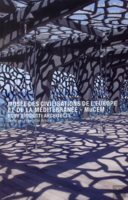 Bertrand.pt - Musée Des Civilisation De L'Europe Et De La Méditerranée ; Mucem Par Rudy Ricciotti
