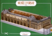 Musée D'Orsay ; Gare 1900 Et Musée