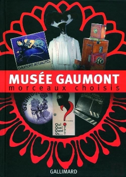 Bertrand.pt - Musée Gaumont ; Morceaux Choisis