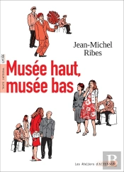 Musée Haut : Musée Bas