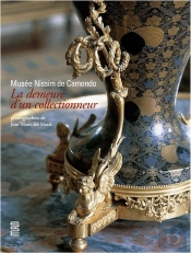 Musée Nissim De Camondo ; La Demeure D'Un Collectionneur