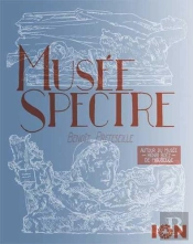 Musee Spectre