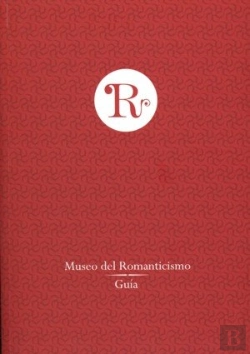 Bertrand.pt - Museo Del Romanticismo. Guía