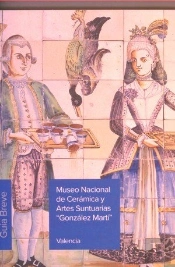 Museo Nacional De Ceramica Y Artes Suntuarias 'Gonzalez Marti'