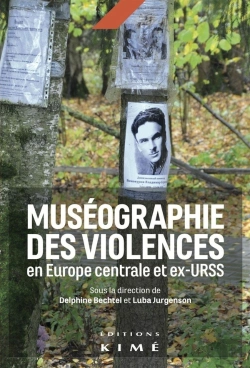 Bertrand.pt - Muséographie Des Violences En Europe Centrale Et Orientale