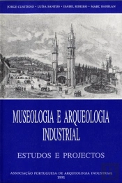Museologia e Arqueologia Industrial