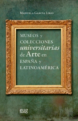 Bertrand.pt - Museos Y Colecciones Universitarias De Arte En España Y Lati