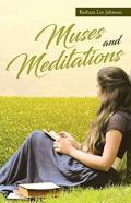 Muses And Meditations