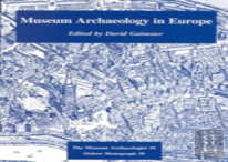 Museum Archaeology In Europe