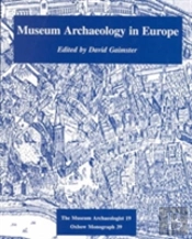 Museum Archaeology In Europe