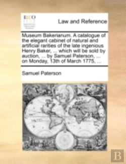 Bertrand.pt - Museum Bakerianum. A Catalogue Of The El