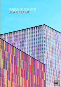 Bertrand.pt - Museum Brandhorst Die Architektur (2e Edition.) /Allemand