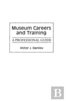 Museum Careers And Training