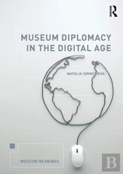 Museum Diplomacy In The Digital Age