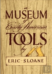 Museum Of Early American Tools