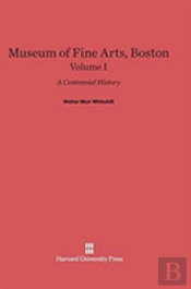 Museum Of Fine Arts, Boston, Volume I