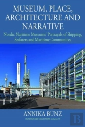 Museum, Place, Architecture And Narrative