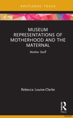 Bertrand.pt - Museum Representations Of Motherhood And The Maternal