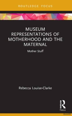 Bertrand.pt - Museum Representations Of Motherhood And The Maternal