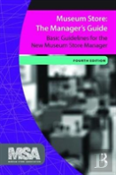 Museum Store: The Manager'S Guide