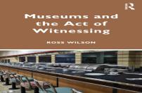 Museums And The Act Of Witnessing