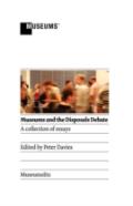 Museums And The Disposals Debate