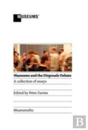 Museums And The Disposals Debate