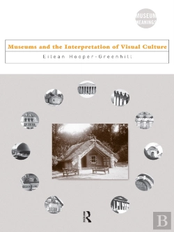 Bertrand.pt - Museums And The Interpretation Of Visual Culture