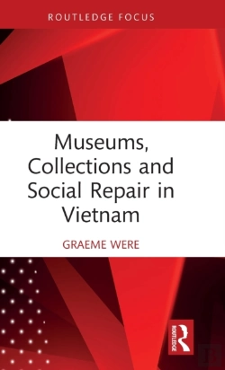 Bertrand.pt - Museums, Collections And Social Repair In Vietnam